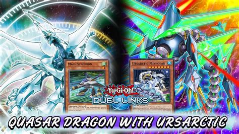 Quasar Dragon With Ursarctic Duel Links Deck Dec2023 Ranked Duel Decklist [yu Gi Oh Duel