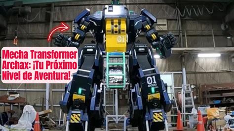 Archax Pilota Tu Propio Robot Mecha Transformador Youtube