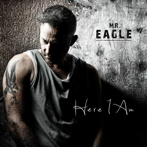 Here I Am Single By Mr Eagle Spotify