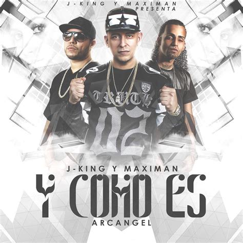 Car Tula Frontal De J King Maximan Y Como Es Featuring Arcangel