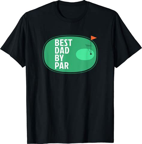 Best Dad By Par Funny Golf Fathers Day Golfer T Shirt