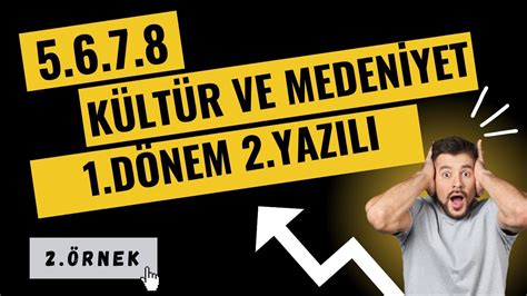 Kültür ve Medeniyetimize Yön Verenler 1 Dönem 2 Ortak Yazılı Tüm