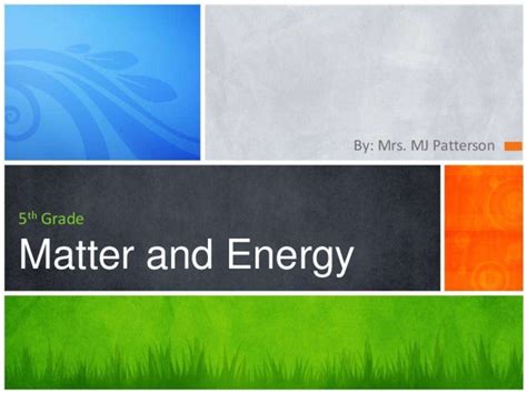 Matter And Energy Ppt