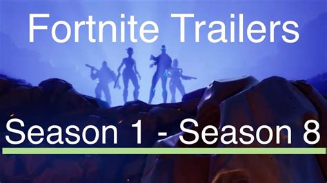 ALL FORTNITE TRAILERS Season 1 Season 8 YouTube