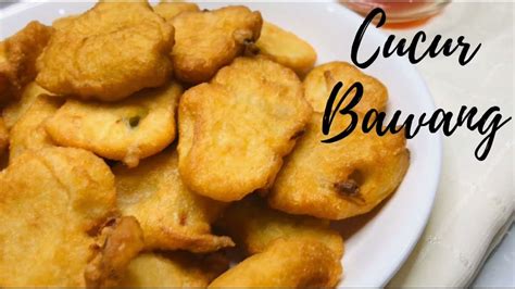 Resepi Cucur Bawang Sedap Senang Youtube