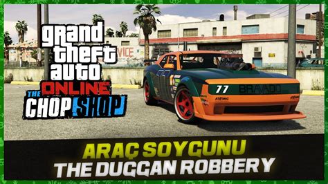 Gta Onl Ne Salvage Yard Ara Soygunu Rehber The Duggan Robbery