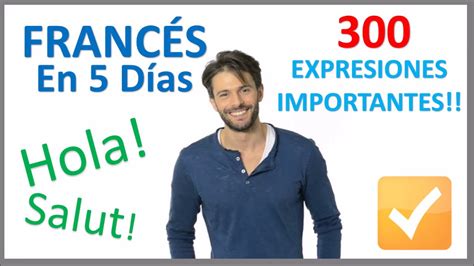 Aprender Francés En 5 Días Conversación Para Principiantes Youtube