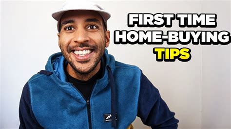 Buying Your First Home First Time Home Buyer Tips Youtube