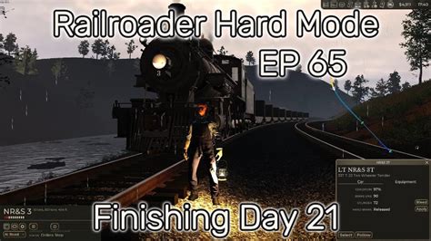 Railroader Hard Mode Playthrough EP 65 Finishing Day 21 YouTube