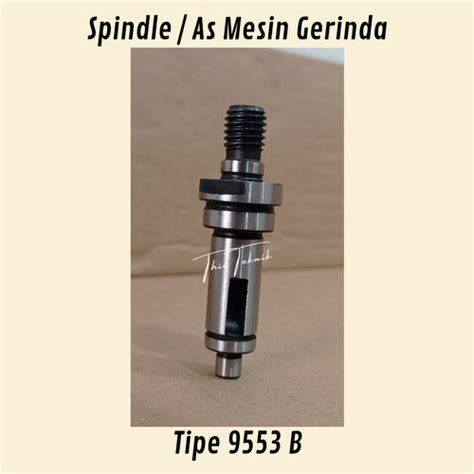 Jual Spindle As Mesin Gerinda 9553B Makita 9553 B Spindel As Kota