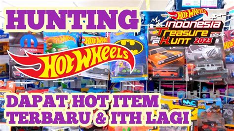 HUNTING HOT WHEELS DAPAT HOT ITEM TERBARU ITH LAGI YouTube