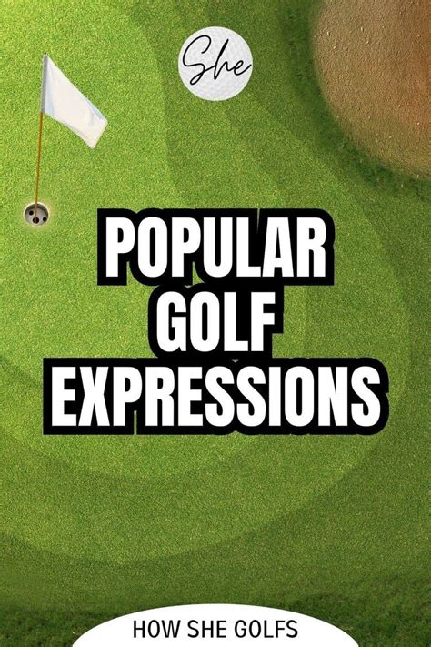 83 Best Golf Expressions And Funny Golf Sayings In 2024 Golf Quotes