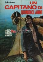 Un Capitano Di Quindici Anni Jules Verne Mursia Libreria Re Baldoria