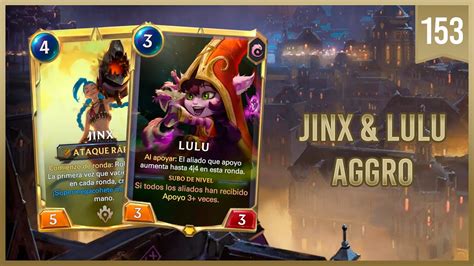 Legends Of Runeterra Jinx Lulu Aggro Youtube