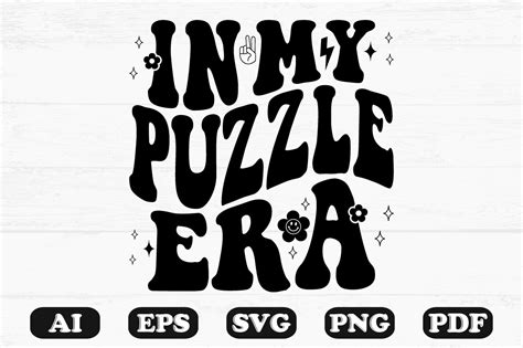 In My Puzzle Era Retro Wavy Svg T Shirt Graphic By Hosneara 4767