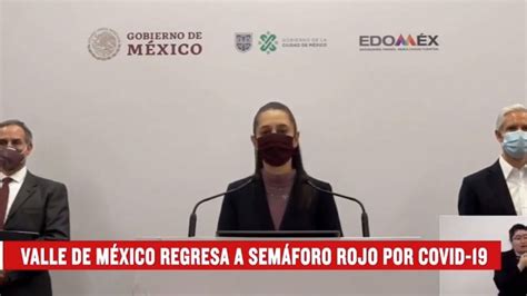 Edomex Y Cdmx En Semáforo Rojo A Partir De Mañana