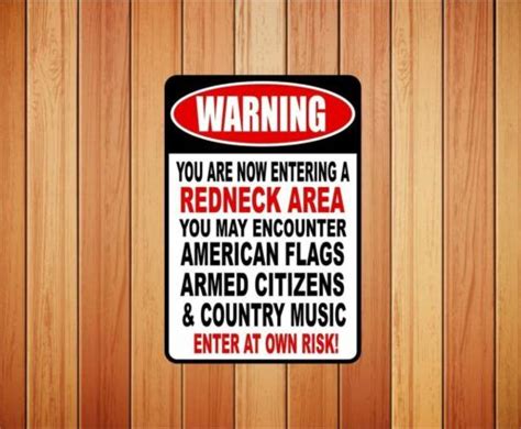 Warning Redneck Area Funny Metal Novelty Sign Country Living Ebay