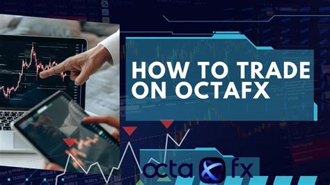 How To Trade On Octafx Youtube