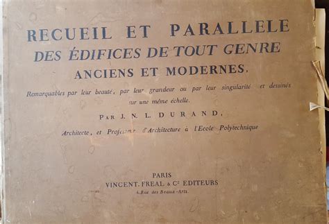 Recueil et parallèle des édifices de tout genre anciens et modernes