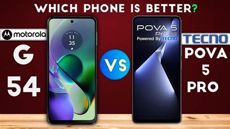 Motorola G54 Vs Tecno Pova 5 Pro Which Phone Is Better 🔥 Youtube