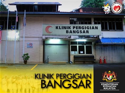 Klinik Pergigian Bangsar Pergigian Jkwpkl And Putrajaya