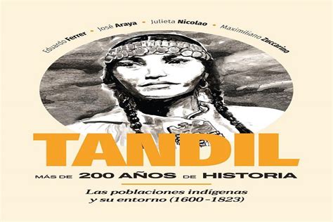 Tandil más de 200 años de historia se presentó el libro que busca