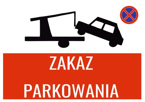 Zakaz Parkowania Tabliczka A Nie Parkowa Tablica Marketewa Cena