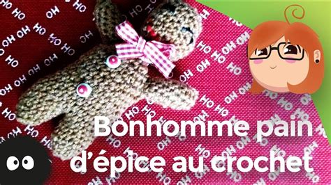 Bonhomme en pain d épice au crochet YouTube