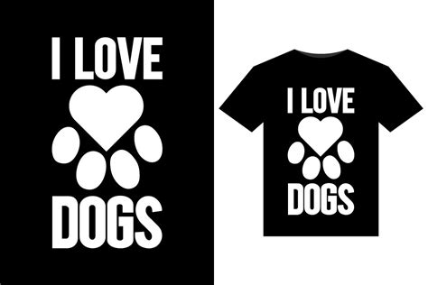 I Love Dogs T Shirts Design Gráfico Por Tanvir Enayet · Creative Fabrica