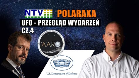 Polaraxa Ntv Ufo Przegl D Wydarze Cz Youtube