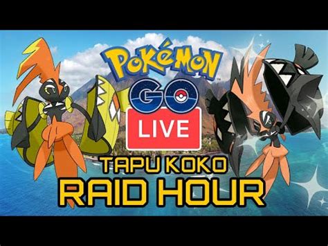 Hosting Tapu Koko Raids Live Pokemon Go Raid Hour Youtube