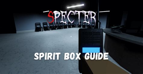 Roblox Specter All Ghost Types List And Evidence Guide Outsider Gaming