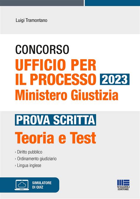 Concorso Ufficio Per Il Processo Ministero Giustizia Prova