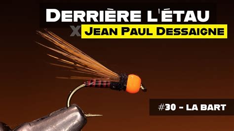 Derrière l étau n30 montage d une mouche noyée pour pêcher la truite