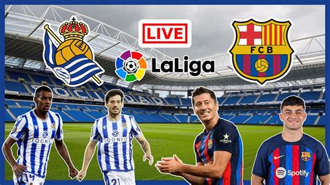 REAL SOCIEDAD FC BARCELONE EN DIRECT PREMIÈRE VICTOIRE POUR LE BARCA