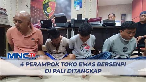 Polisi Berhasil Ringkus Komplotan Perampok Toko Emas Di Pali Dua Senpi