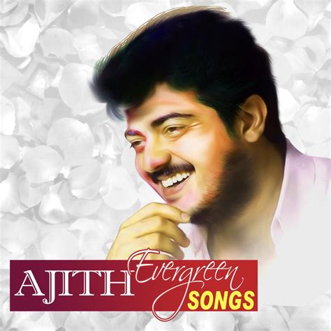 ‎Ajith Evergreen Songs - Album by Various Artists - Apple Music