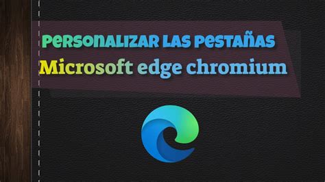 Personalizar Nueva Pesta A Nueva Pesta A Microsoft Edge Chromium