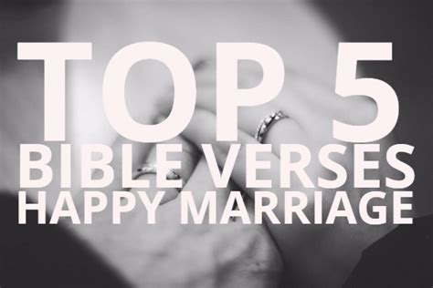 Top 5 Bible Verses Happy Marriage Everyday Servant