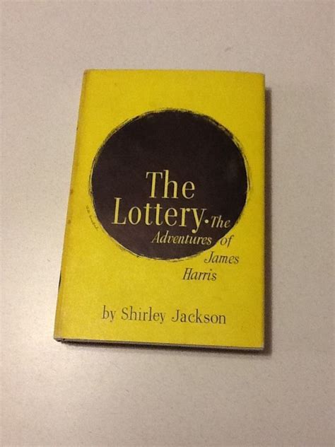 The Lottery By Shirley Jackson Published In 1949 By Farrar Straus And