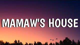 Thomas Rhett - Mamaw's House (Lyrics) ft. Morgan Wallen Chords - Chordify