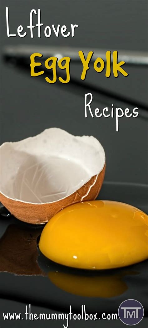 Leftover Egg Yolk Recipes The Mummy Toolbox