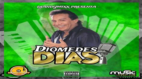 🔥 Diomedes Dias Mix 2023 Grandes Exitos Djandymixx Porro