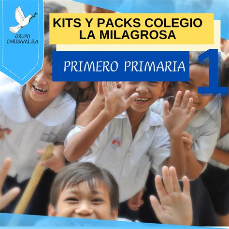 Kits Colegio La Milagrosa Primero Primaria Grupo Chrisami