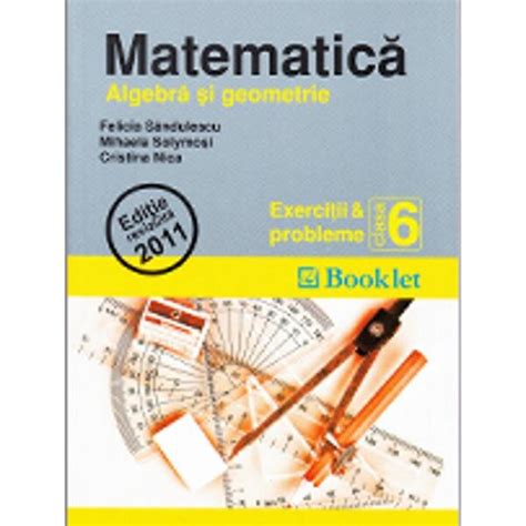 Matematica Cls Exercitii Si Probleme Algebra Si Geometrie Felicia