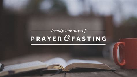 21 Days Of Fasting And Prayer 2022