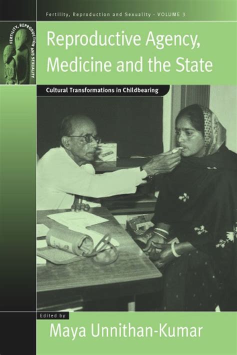 Reproductive Agency Medicine And The State