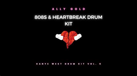 Kanye West Drum Kit Sample Pack Vol L S And Heartbreak