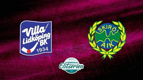 Skirö AIK Villa Lidköping BK semifinal 1 av 3