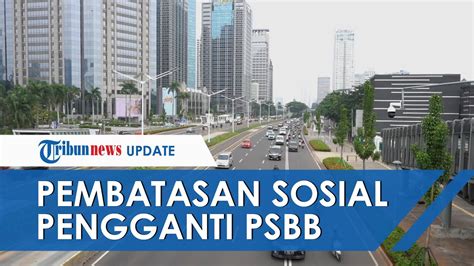 Bukan Psbb Pemerintah Pakai Istilah Ppkm Dalam Pembatasan Kegiatan